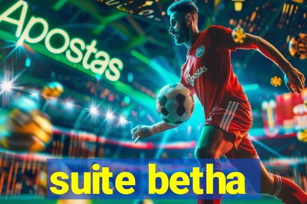 suite betha